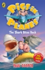 Pigs in Planes: The Shark Bites Back - eBook