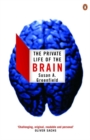 The Private Life of the Brain - eBook