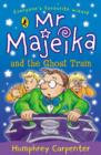 Mr Majeika and the Ghost Train - eBook