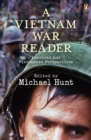 A Vietnam War Reader : American and Vietnamese Perspectives - eBook