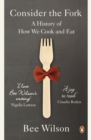 Consider the Fork : A History of How We Cook and Eat - eBook