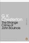 The Strange Crime of John Boulnois - eBook