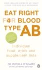 Eat Right for Blood Type AB : Maximise your health with individual food, drink and supplement lists for your blood type - eBook