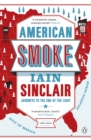 American Smoke : Journeys to the End of the Light - eBook