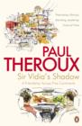 Sir Vidia's Shadow : A Friendship Across Five Continents - eBook