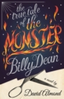 The True Tale of the Monster Billy Dean - eAudiobook