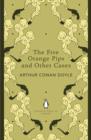 The Five Orange Pips and Other Cases - eBook