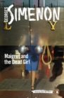 Maigret and the Dead Girl : Inspector Maigret #45 - eBook