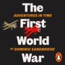 Adventures in Time: The First World War - eAudiobook