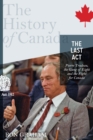 History of Canada Series - The Last Act: Pierre Trudeau - eBook