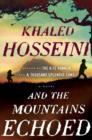 And The Mountains Echoed - eBook