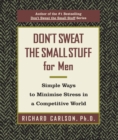 Don't Sweat The Small Stuff for Men - eBook