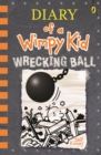Wrecking Ball: Diary of a Wimpy Kid (14) - eBook