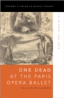 One Dead at the Paris Opera Ballet : La Source 1866-2014 - eBook