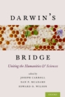 Darwin's Bridge : Uniting the Humanities and Sciences - eBook