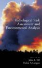 Radiological Risk Assessment and Environmental Analysis - eBook