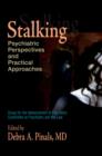 Stalking : Psychiatric Perspectives and Practical Approaches - eBook