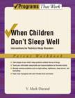 When Children Don't Sleep Well : Interventions for Pediatric Sleep Disorders Parent Workbook - eBook