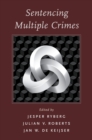 Sentencing Multiple Crimes - eBook
