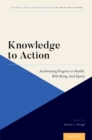 Knowledge to Action : Accelerating Progress in Health, Well-Being, and Equity - eBook