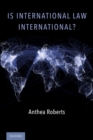 Is International Law International? - eBook