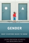 Gender : What Everyone Needs to Know® - Book