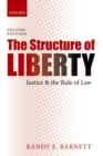 The Structure of Liberty : Justice and the Rule of Law - eBook