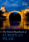 The Oxford Handbook of European Islam - eBook
