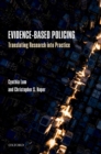 Evidence-Based Policing : Translating Research into Practice - eBook