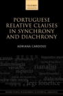 Portuguese Relative Clauses in Synchrony and Diachrony - eBook
