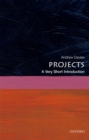Projects: A Very Short Introduction - eBook