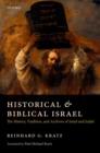 Historical and Biblical Israel : The History, Tradition, and Archives of Israel and Judah - eBook