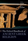 The Oxford Handbook of Ancient Greek Religion - eBook