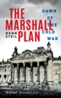 The Marshall Plan : Dawn of the Cold War - eBook