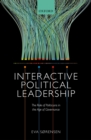 Interactive Political Leadership : The Role of Politicians in the Age of Governance - eBook
