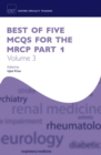 Best of Five MCQs for the MRCP Part 1 Volume 3 - eBook