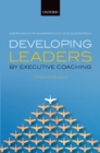 Developing Leaders by Executive Coaching : Practice and Evidence - eBook