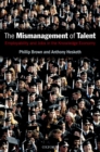 The Mismanagement of Talent : Employability and Jobs in the Knowledge Economy - eBook