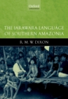 The Jarawara Language of Southern Amazonia - eBook