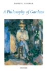 A Philosophy of Gardens - eBook