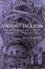 Oxford Jackson : Architecture, Education, Status, and Style 1835-1924 - eBook
