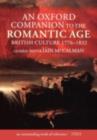 An Oxford Companion to the Romantic Age : British Culture, 1776-1832 - eBook