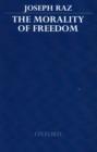 The Morality of Freedom - eBook