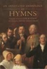 An Annotated Anthology of Hymns - eBook