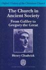 The Church in Ancient Society : From Galilee to Gregory the Great - eBook