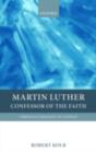 Martin Luther : Confessor of the Faith - eBook