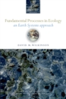 Fundamental Processes in Ecology : An earth systems approach - eBook