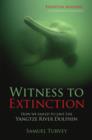 Witness to Extinction : How we Failed to Save the Yangtze River Dolphin - eBook