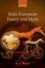 Indo-European Poetry and Myth - eBook