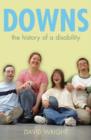 Downs : The history of a disability - eBook